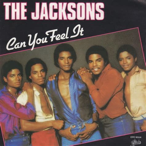 The Jacksons – Can You Feel It Lyrics .